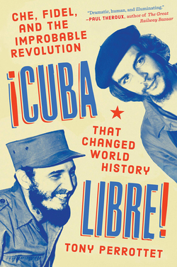 Cuba libre book tony perrottet