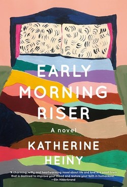 Book Review - Early Morning Riser by Katherine Heiny - Vimarsana News