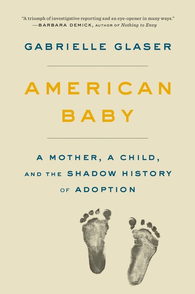 American Baby by Gabrielle Glaser