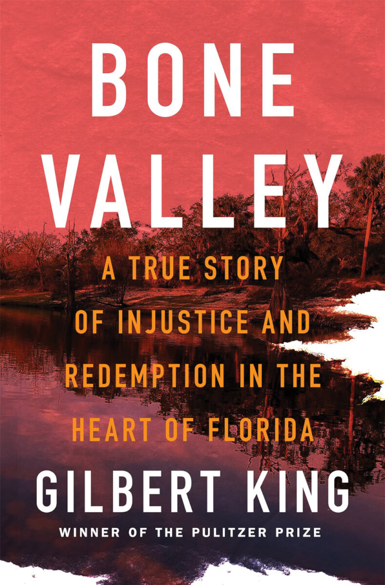 Book review of Bone Valley by Gilbert King