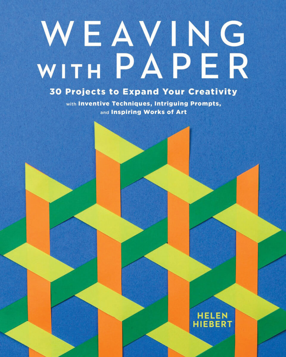 Book review of Weaving With Paper by Helen Hiebert