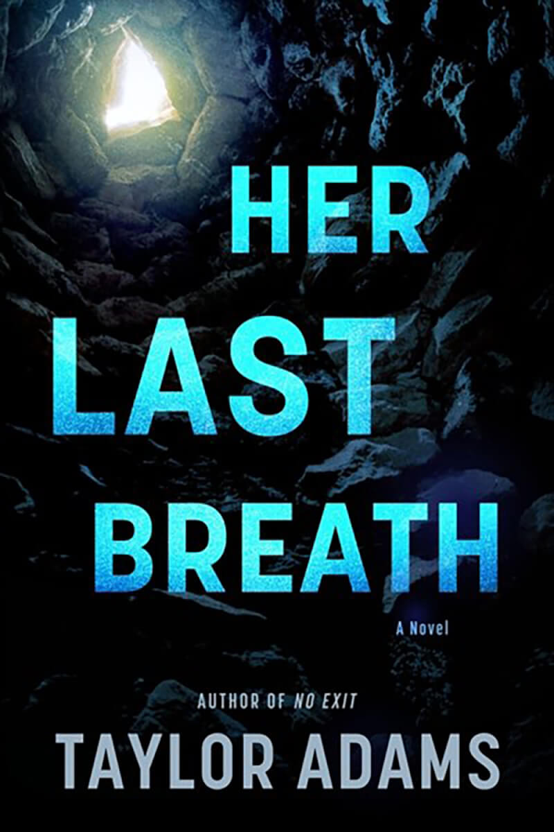 Book review of Her Last Breath by Taylor Adams