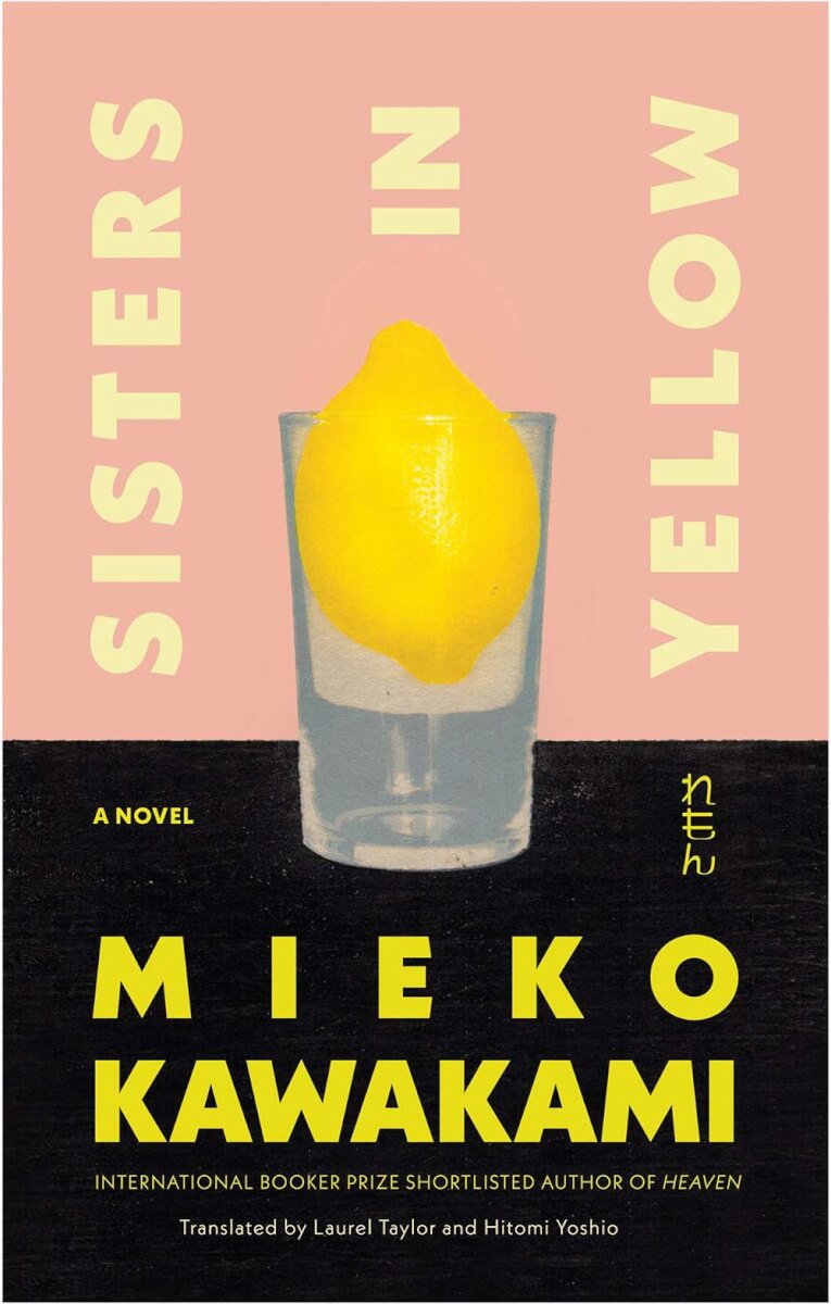Book review of Sisters in Yellow by Mieko Kawakami