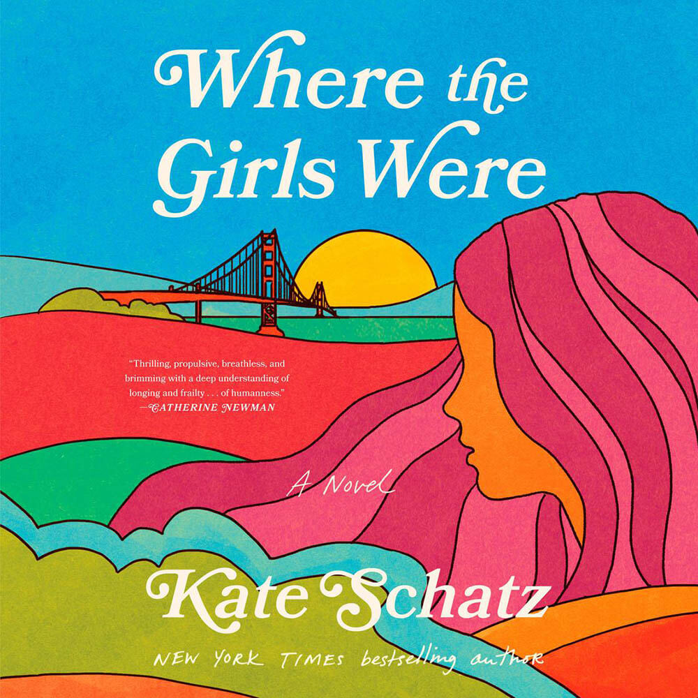Audiobook review of Where the Girls Were by Kate Schatz