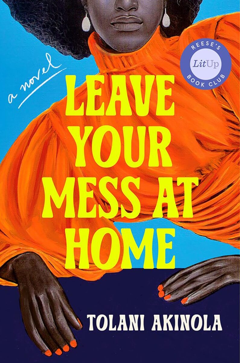 Book review of Leave Your Mess at Home by Tolani Akinola