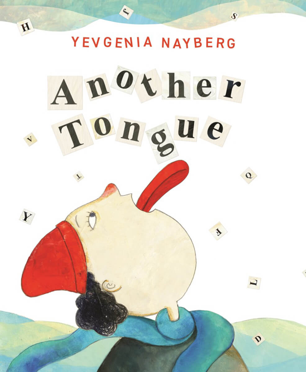 Book review of Another Tongue by Yevgenia Nayberg Book review of Another Tongue by Yevgenia Nayberg