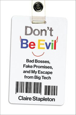 Book jacket image for Don't Be Evil by Claire Stapleton