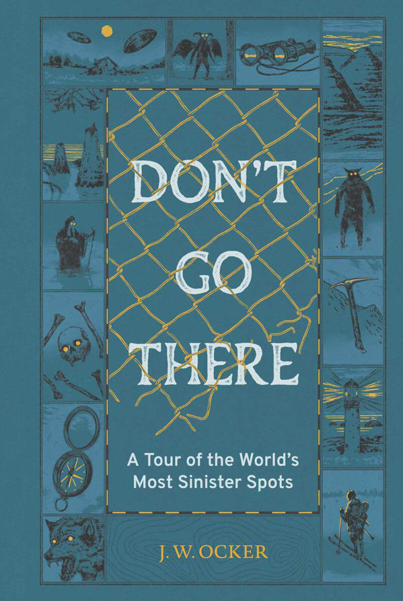 Book review of Don’t Go There by J.W. Ocker Book review of Don’t Go There by J.W. Ocker