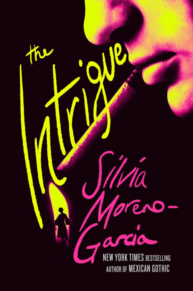 Book review of The Intrigue by Silvia Moreno-Garcia Book review of The Intrigue by Silvia Moreno-Garcia