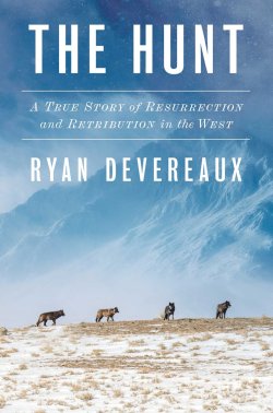 Book jacket image for The Hunt by Ryan Devereaux