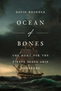 Book jacket image for Ocean of Bones by David Kushner